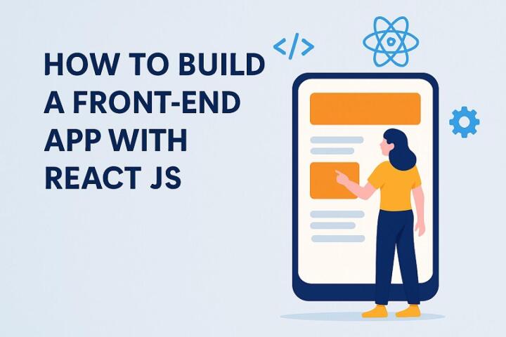 intermediate javascript: building frontend components... How to Build a Front-End App with React JS - DevDojo