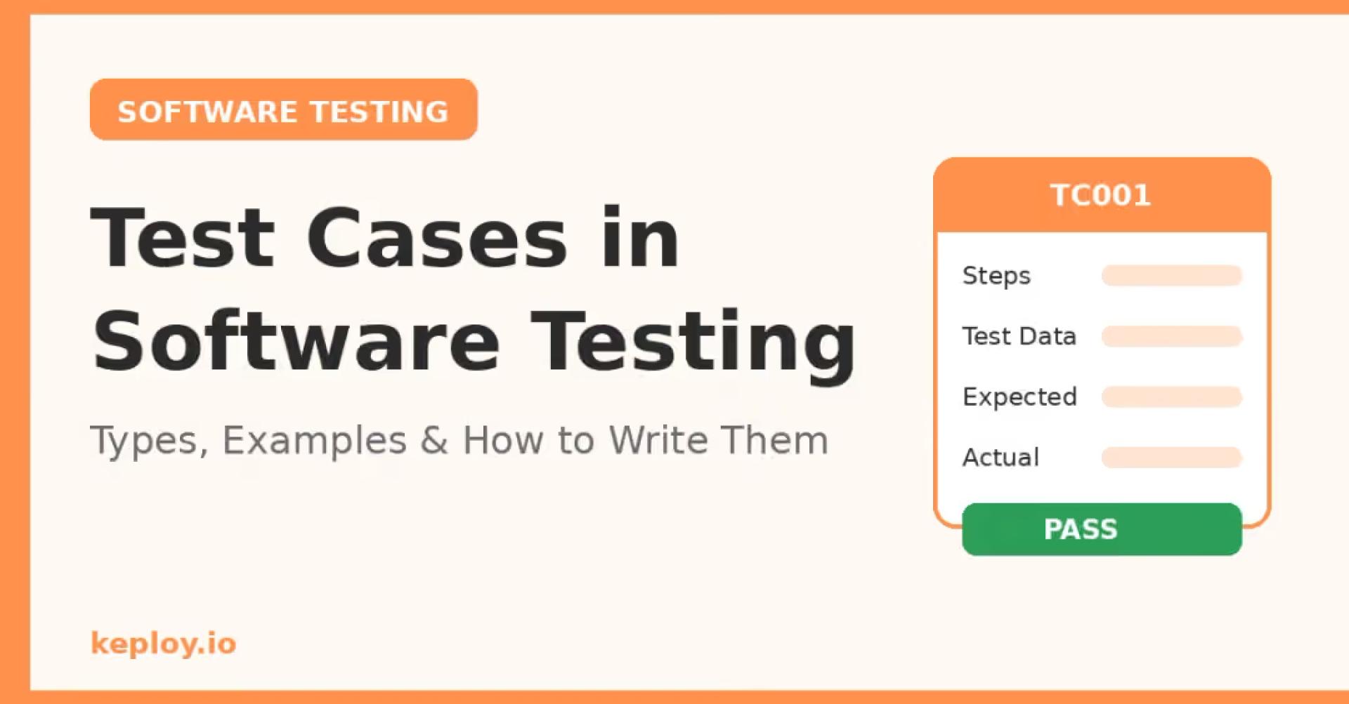 A Guide To Test Cases In Software Testing
