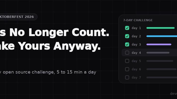 Hacktoberfest 2026 Stopped Counting PRs. Make Your First Ones Anyway, One a Day