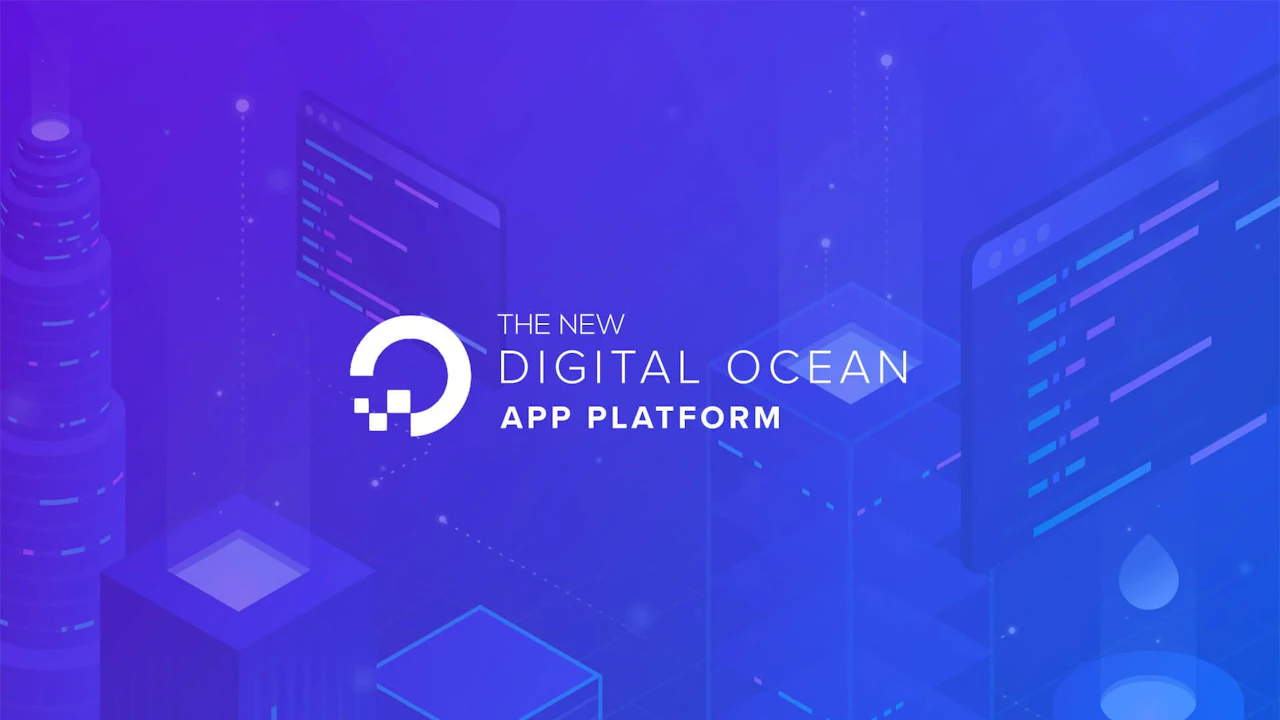 Digital Ocean's New App Platform