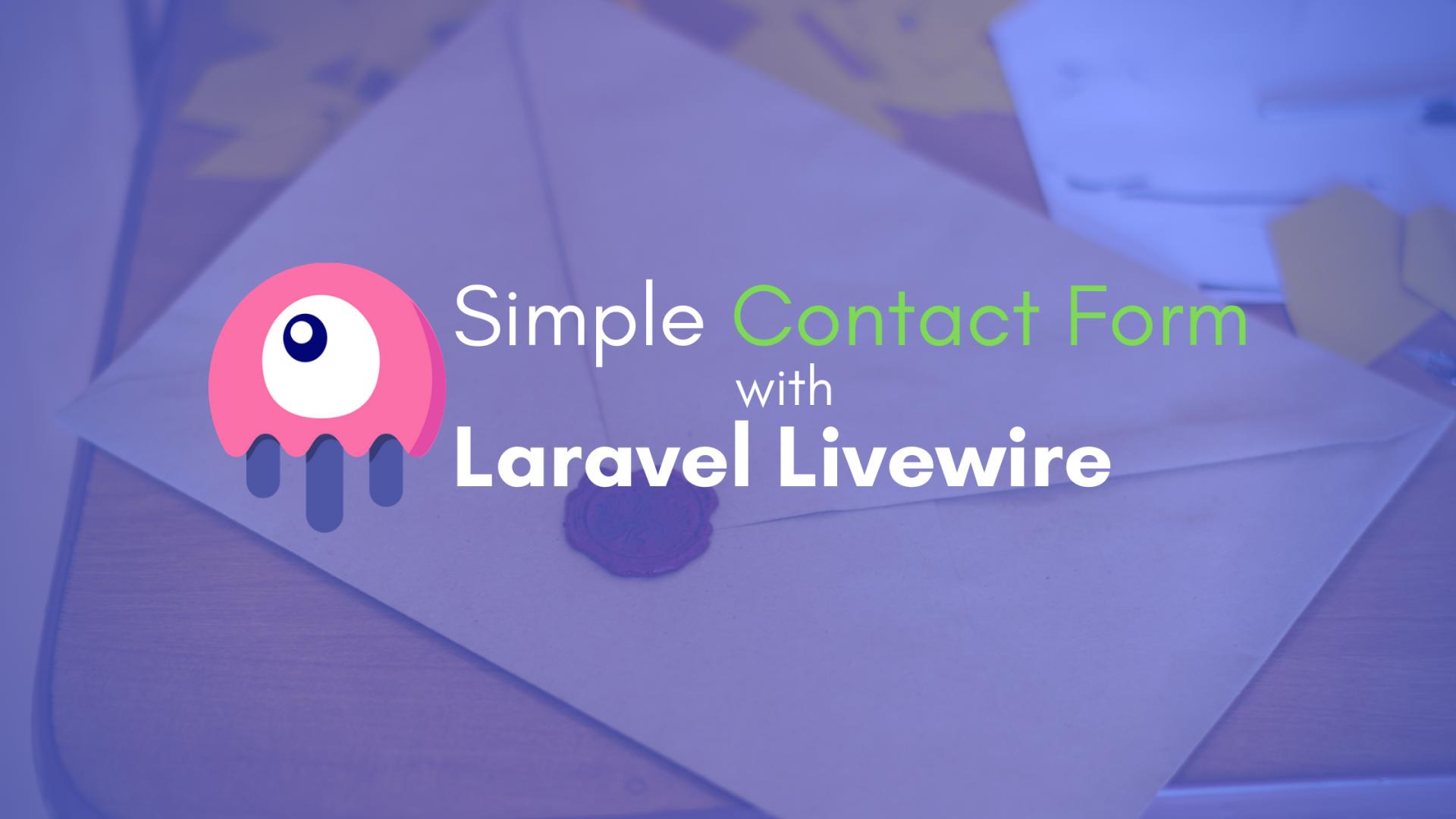 How to create a contact form with Laravel Livewire?