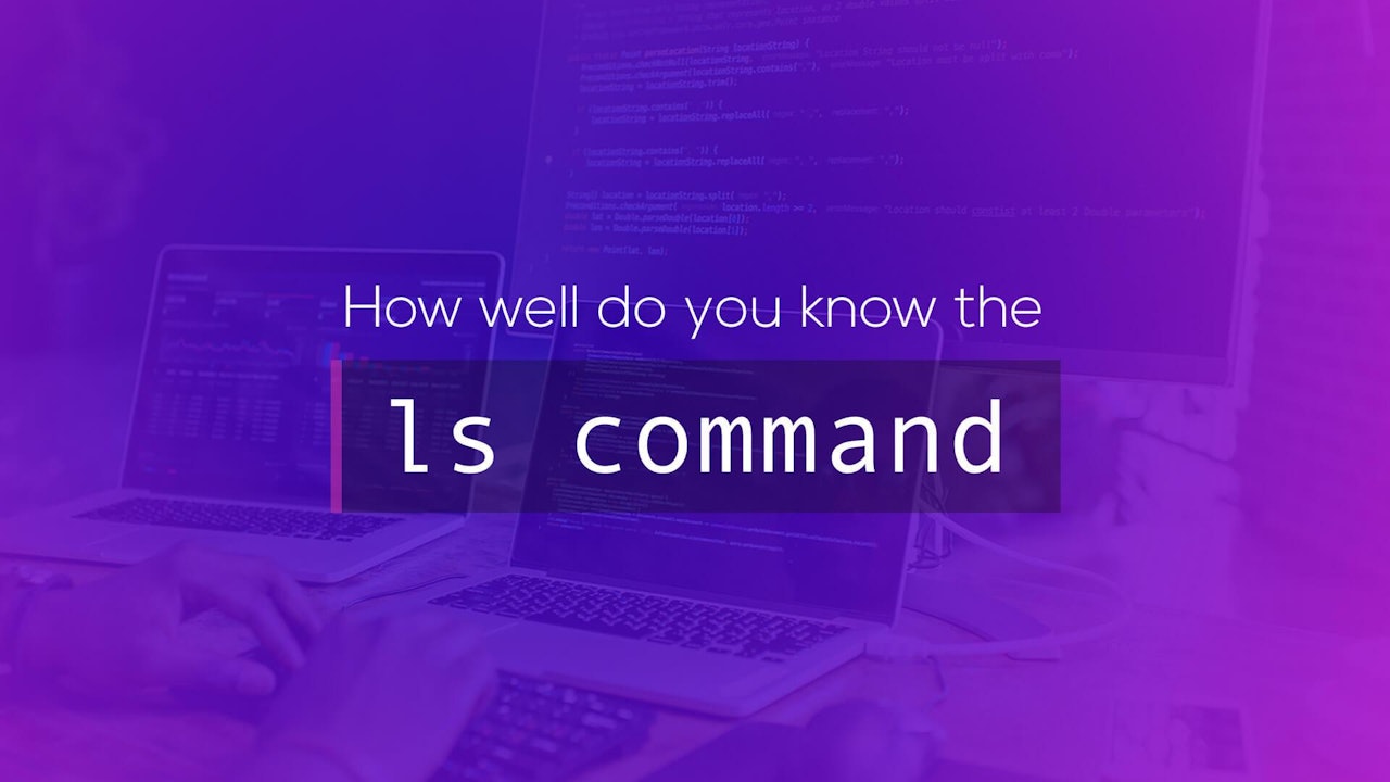 The ls command