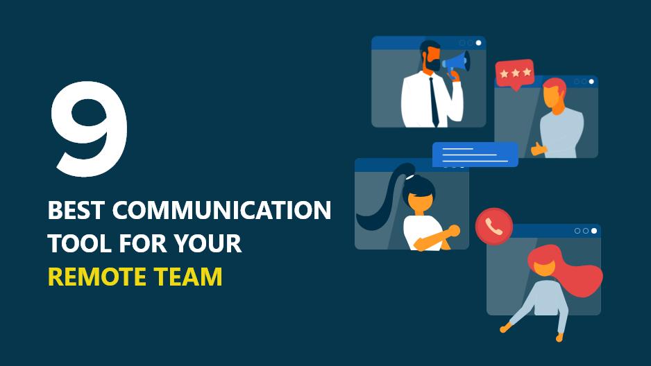 Most Popular Communication Tools for Remote Team