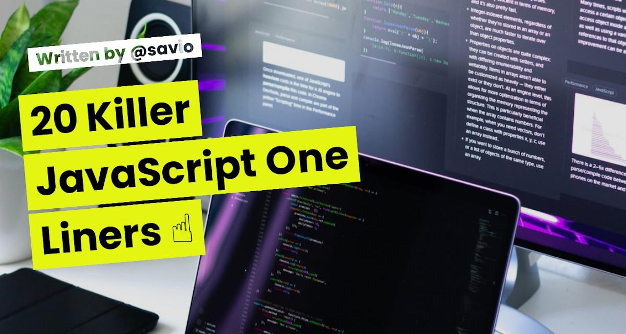 20 Killer JavaScript One Liners ☝️