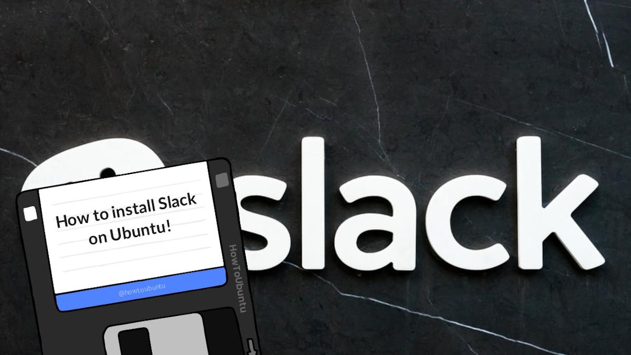 How to install Slack on Ubuntu!