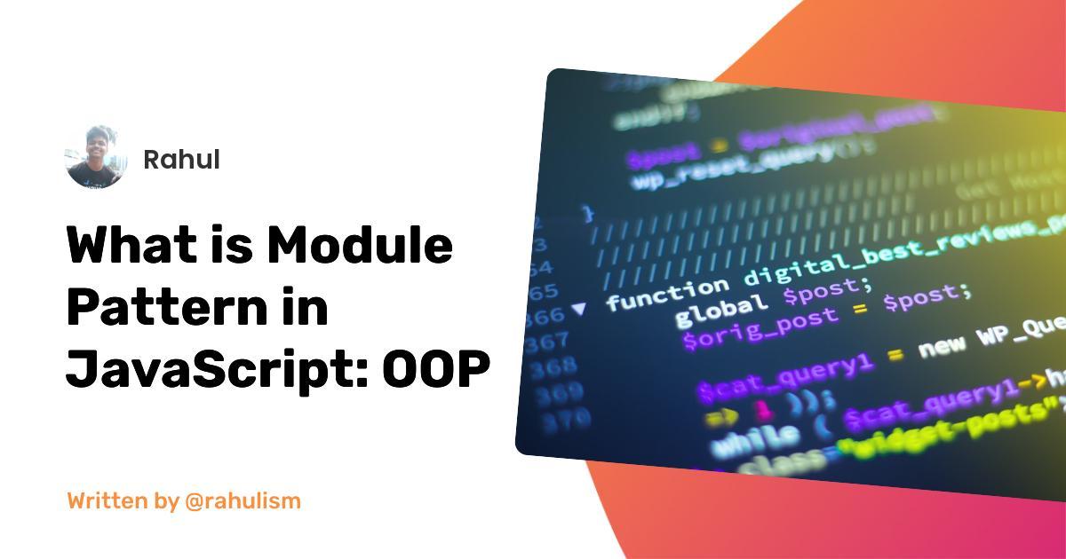 Module Pattern in JavaScripit OOP - Quickie😉