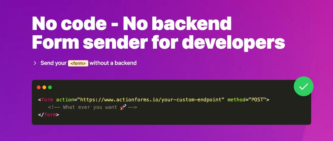 No code - No backend Form sender for developers Send your without a backend