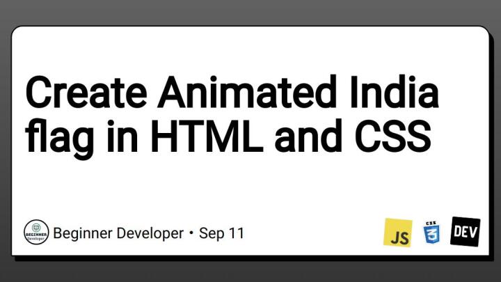 India Map Css Create Animated India flag in HTML and CSS - DevDojo