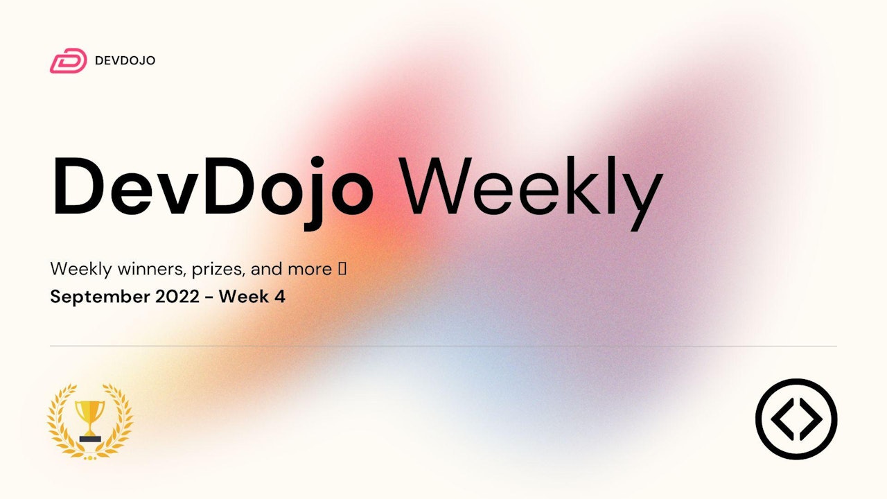 DevDojo Weekly - Sept 2022