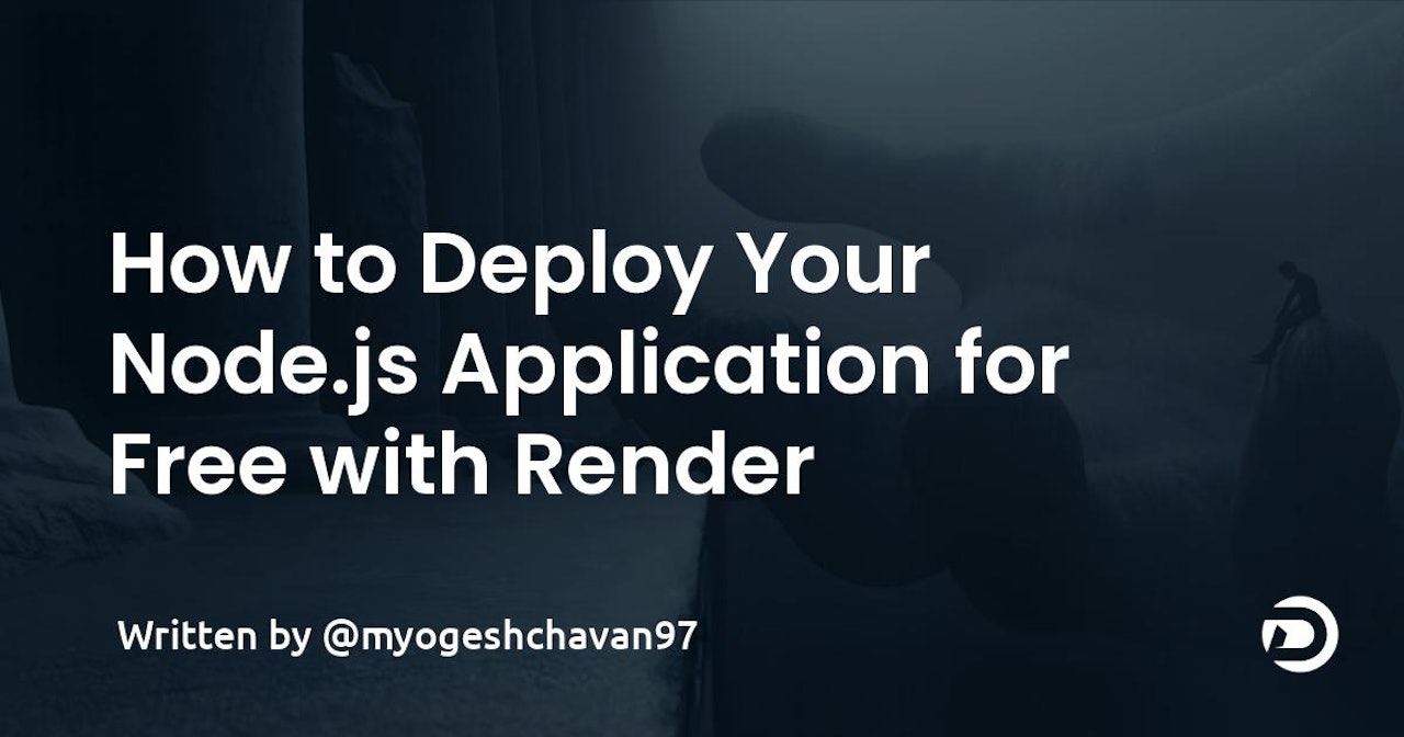 How to Deploy Your Node.js Application for Free with Render