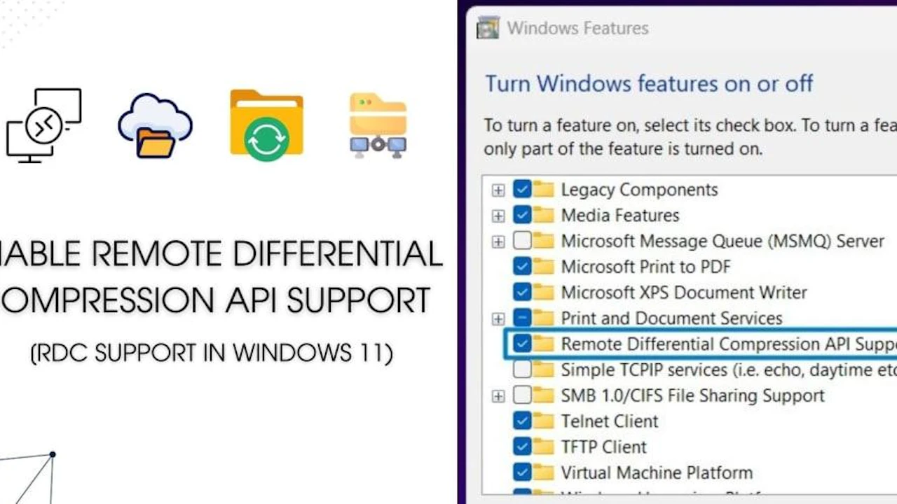Enable Remote Differential Compression API Support in Windows 11