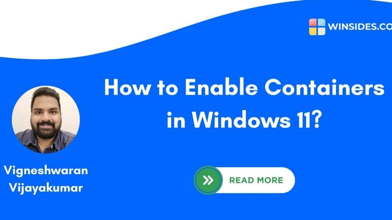 How can you Enable Containers in Windows 11?