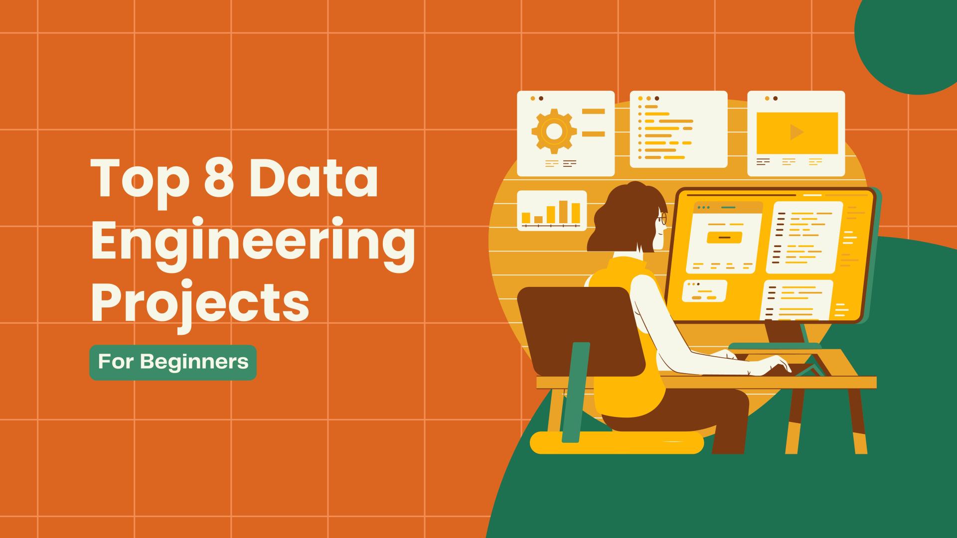 Top 5 Data Engineering Projects for Beginners 2024