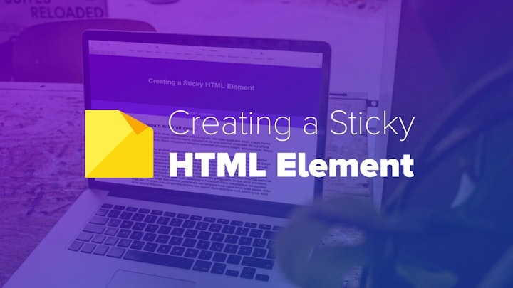 Creating a Sticky HTML Element